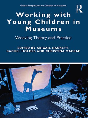 cover image of Working with Young Children in Museums